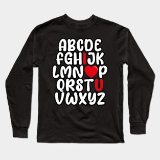 I  Love U ABC Alphabet Heart Valentines Day Mens Womens Kids Long Sleeve T-Shirt